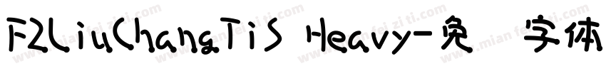 FZLiuChangTiS Heavy字体转换